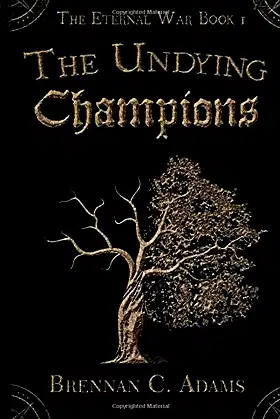 The Undying Champions (The Eternal War) poster