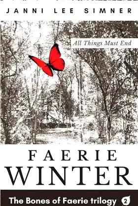 Faerie Winter: Book 2 of the Bones of Faerie Trilogy poster