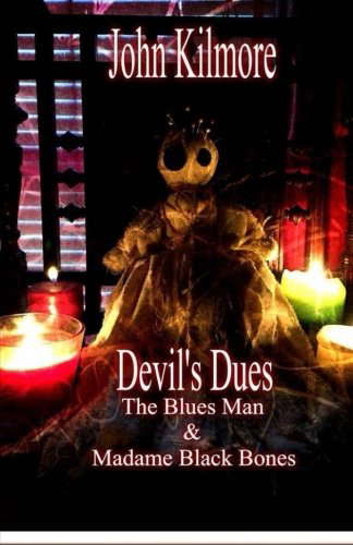 Devil's Dues The Blues Man and Madame Black Bones poster