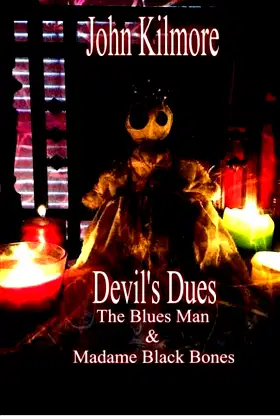 Devil's Dues The Blues Man and Madame Black Bones poster