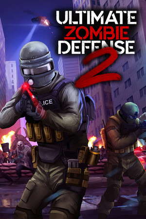 Ultimate Zombie Defense 2 poster