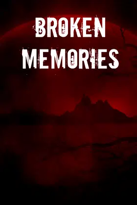 Broken Memories poster