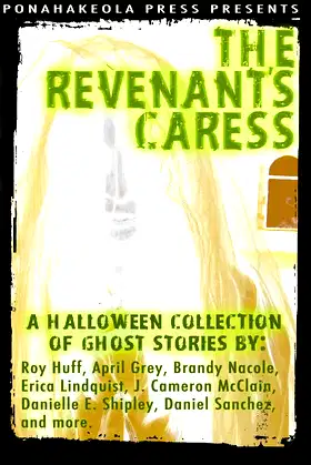 The Revenant's Caress: A Halloween Collection of Ghost Stories poster