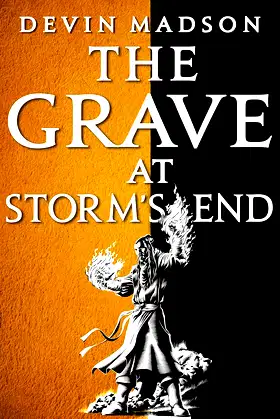 The Grave at Storm's End (The Vengeance Trilogy Book 3) poster