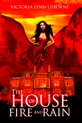 The House of Fire and Rain (Firemountain Chronicles) poster