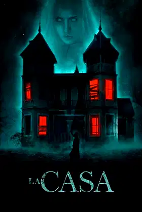La Casa poster