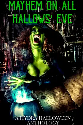 Mayhem On All Hallows Eve poster