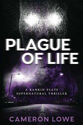 Plague of Life (Rankin Flats Supernatural Thrillers) poster