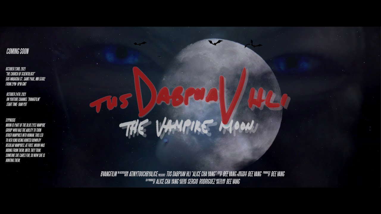"THE VAMPIRE MOON" (Tus Dabpuav Hli) SHORT FILM
