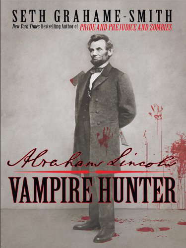 Abraham Lincoln Vampire Hunter (Thorndike Press Large Print Core Series) poster