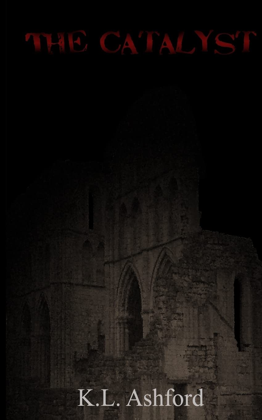 The Catalyst (The Catalyst Trilogy) poster