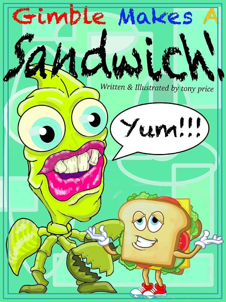 Gimble makes a sandwich: Monsters eat poster