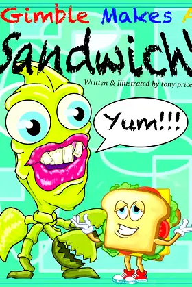 Gimble makes a sandwich: Monsters eat poster