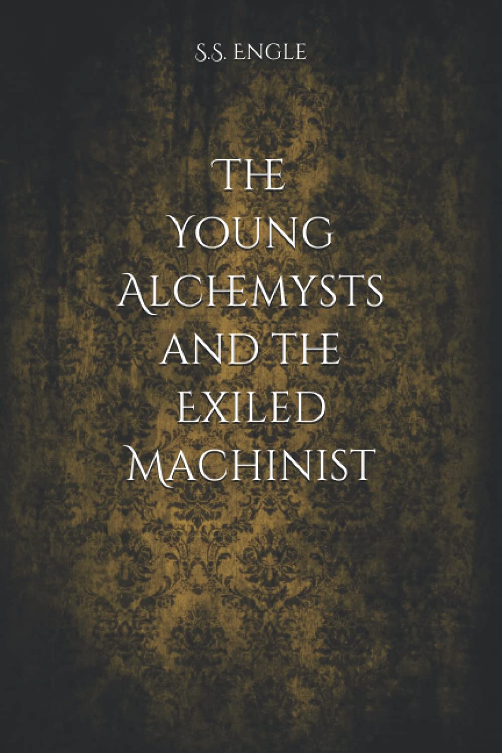 The Young Alchemysts and the Exiled Machinist poster