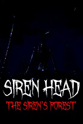 Siren Head: The Siren's Forest poster