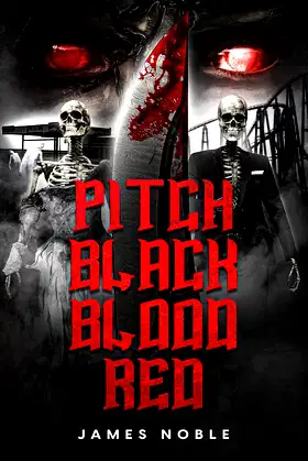 Pitch Black Blood Red: JAMES NOBLE poster