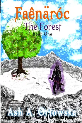 Faênäróc: The Forest (Book One) poster