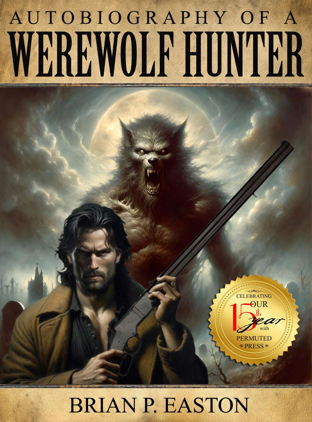 Autobiography of a Werewolf Hunter poster