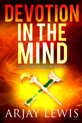 Devotion In The Mind: Doctor Wise Book 5 poster