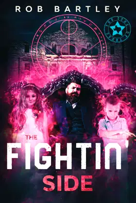 The Fightin' Side: (Sons of Texas Book 4) poster