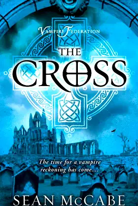 The Cross: Vampire Federation poster