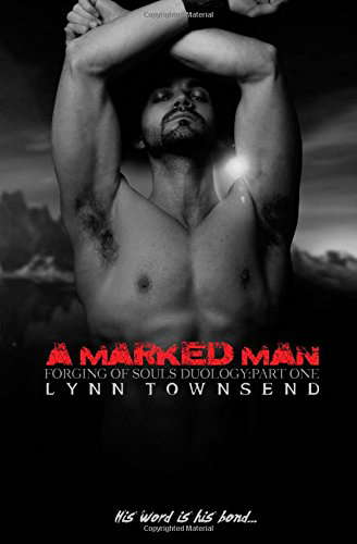 The Forging of Souls Duology: A Marked Man poster