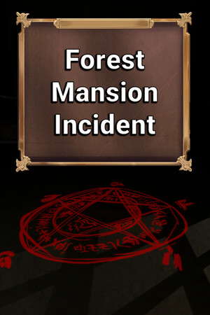Forest Mansion Incident poster