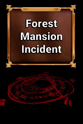 Forest Mansion Incident poster