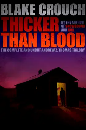 Thicker Than Blood (The Complete Andrew Z. Thomas Trilogy) poster