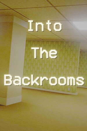 Into The Backrooms poster