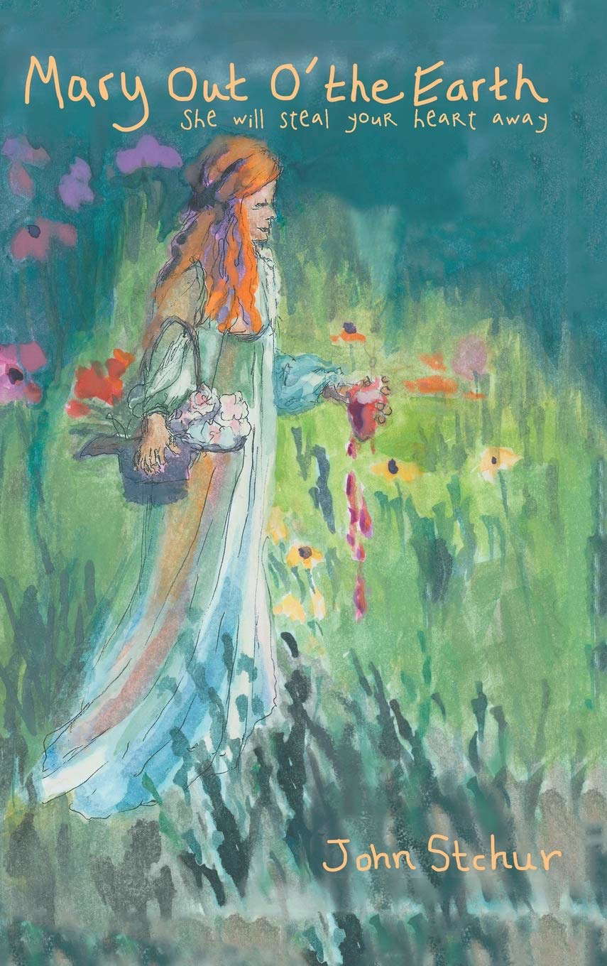 Mary Out O’ the Earth: She Will Steal Your Heart Away poster