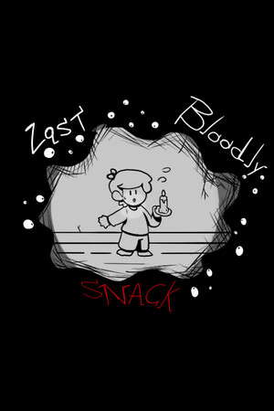 Last Bloody Snack poster