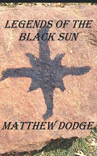 Legends of the Black Sun poster