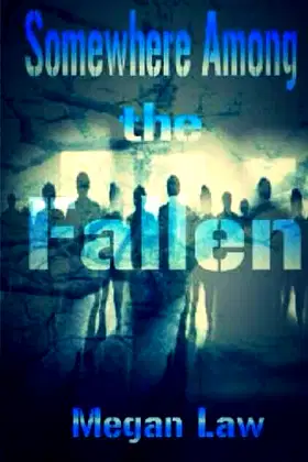 Somewhere Among the Fallen poster