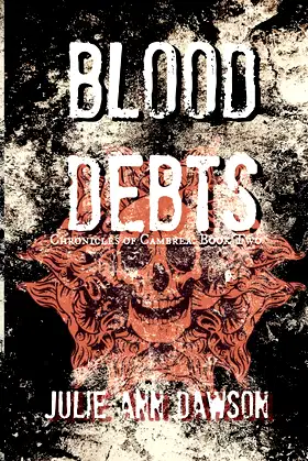 Blood Debts: Chronicles of Cambrea: Book Two poster
