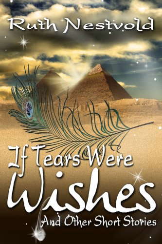 If Tears Were Wishes And Other Short Stories poster