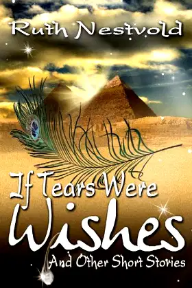 If Tears Were Wishes And Other Short Stories poster