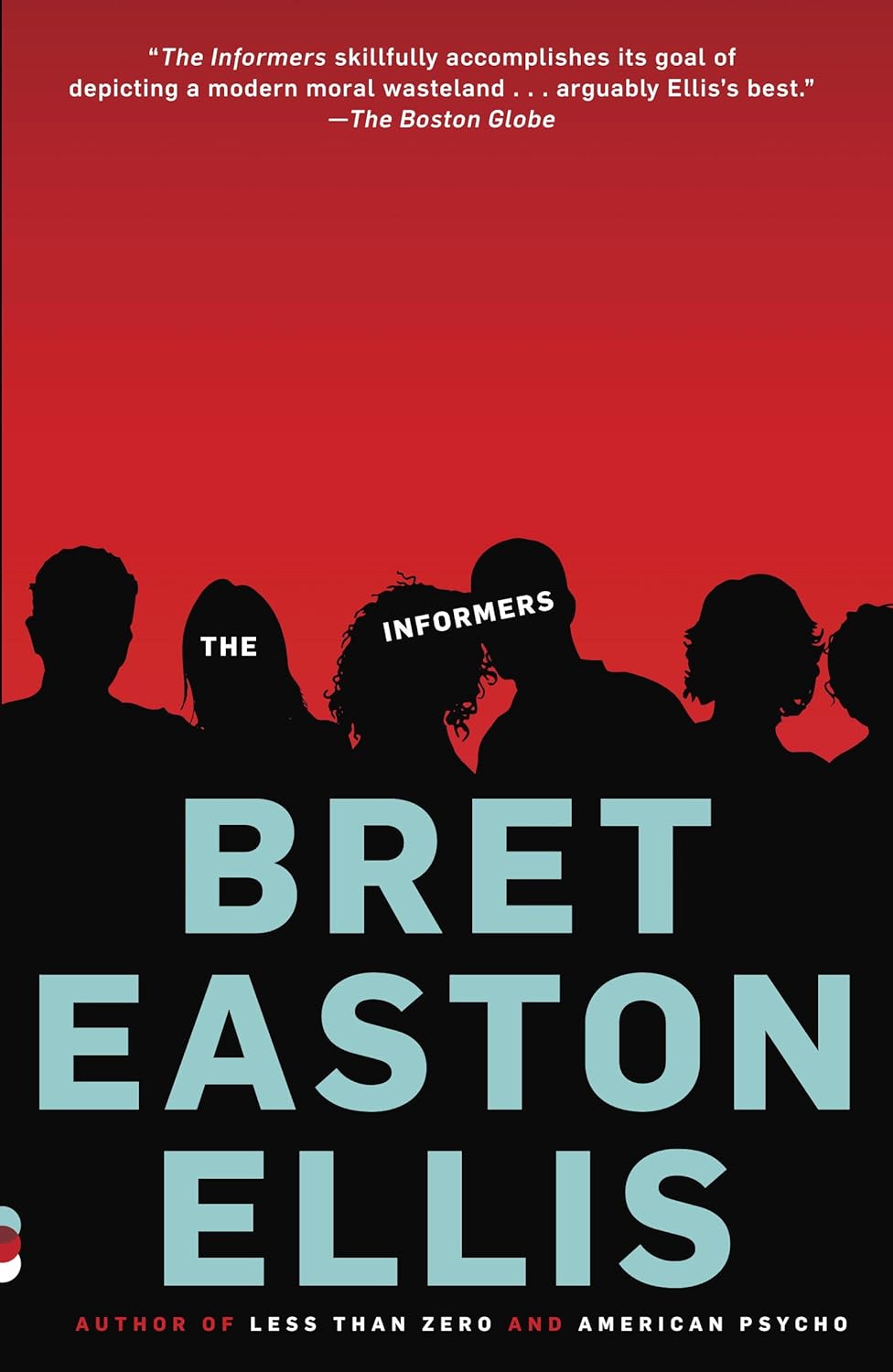 The Informers (Vintage Contemporaries) poster