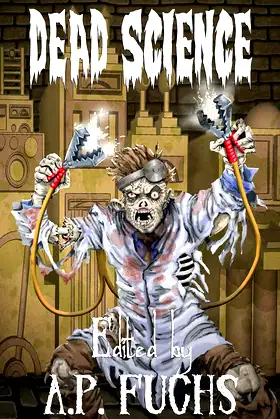 Dead Science: A Zombie Anthology poster