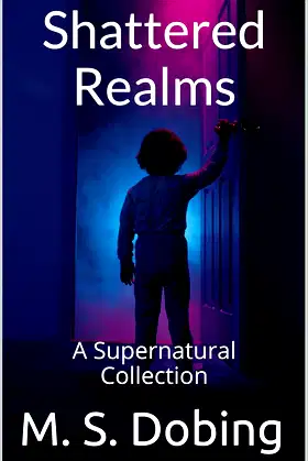 Shattered Realms: A Supernatural Collection poster