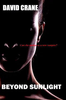 Beyond Sunlight: A story of the vampire Melanie Brace poster