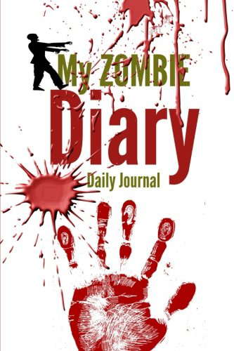 My ZOMBIE Diary: Journal and Diary poster