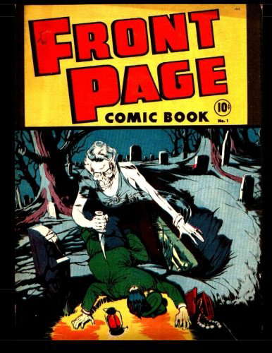Front Page Comic Book #1: 1945 Horror-Suspense Comic poster