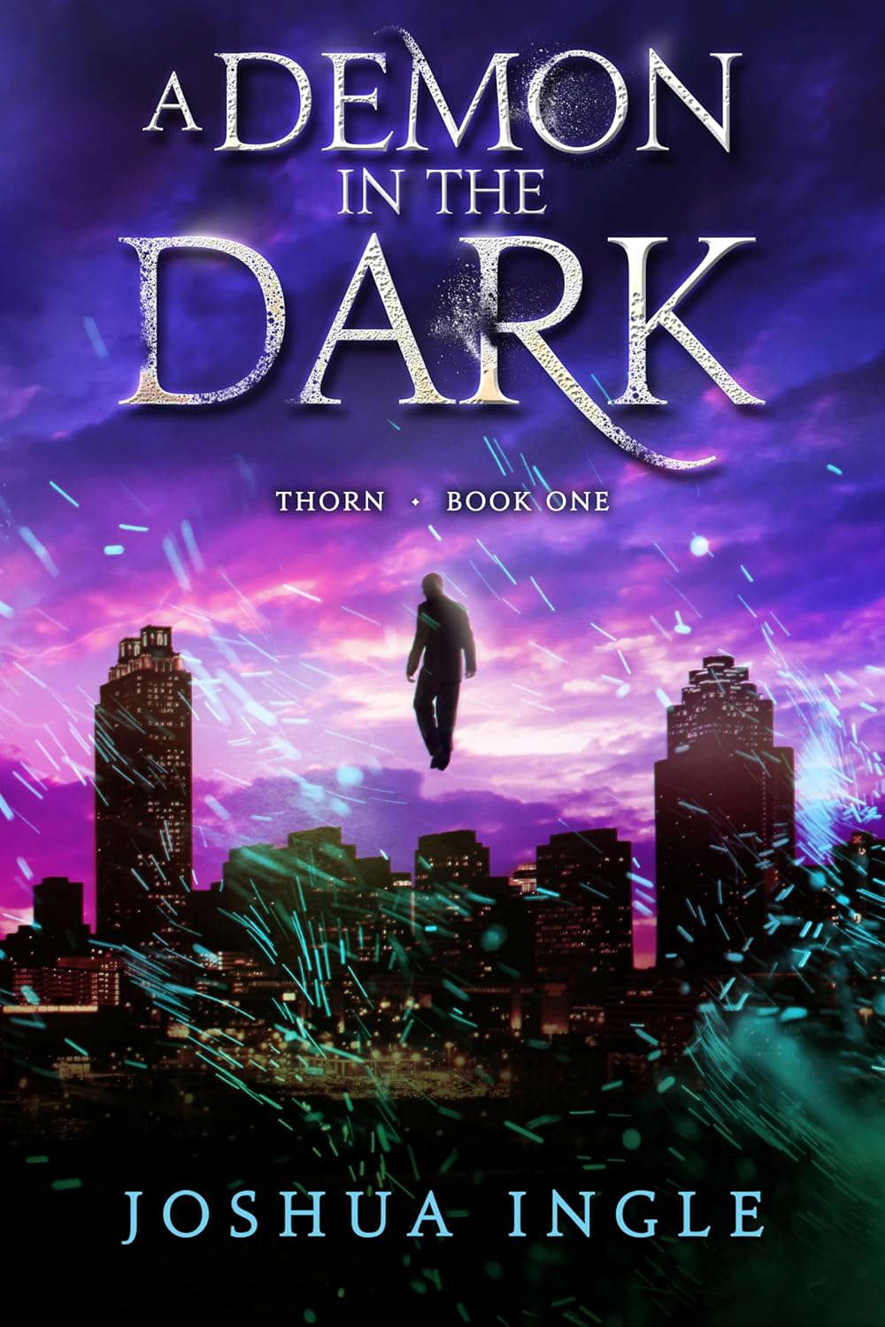 A Demon in the Dark (Thorn Trilogy Book 1) poster