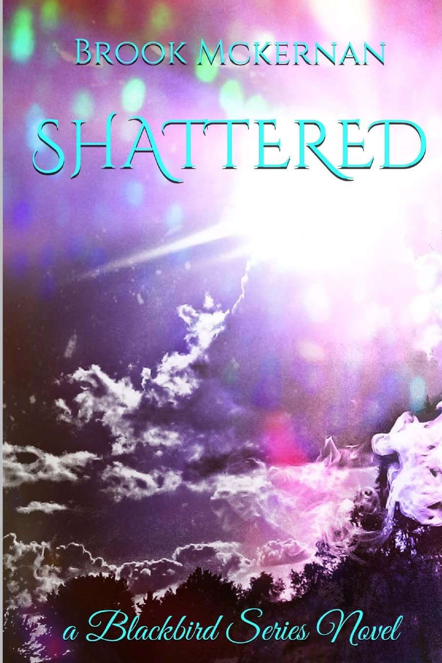 Shattered: A Blackbird Series novel (The Blackbird Series) poster