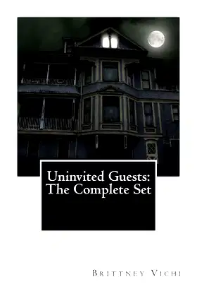 Uninvited Guests:The Complete Set poster