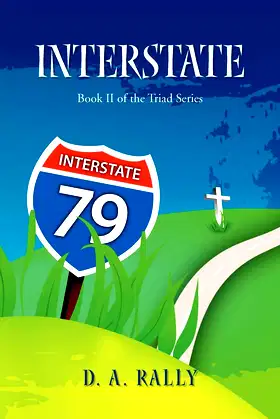 Interstate: Book II of the Triad Series (Triad Series, 2) poster