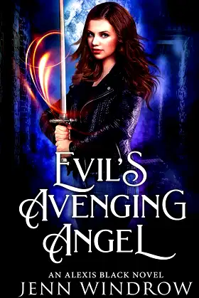 Evil's Avenging Angel (An Alexis Black Novel) poster