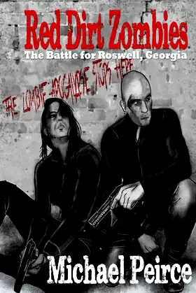 Red Dirt Zombies 1: The Battle for Roswell Georgia poster