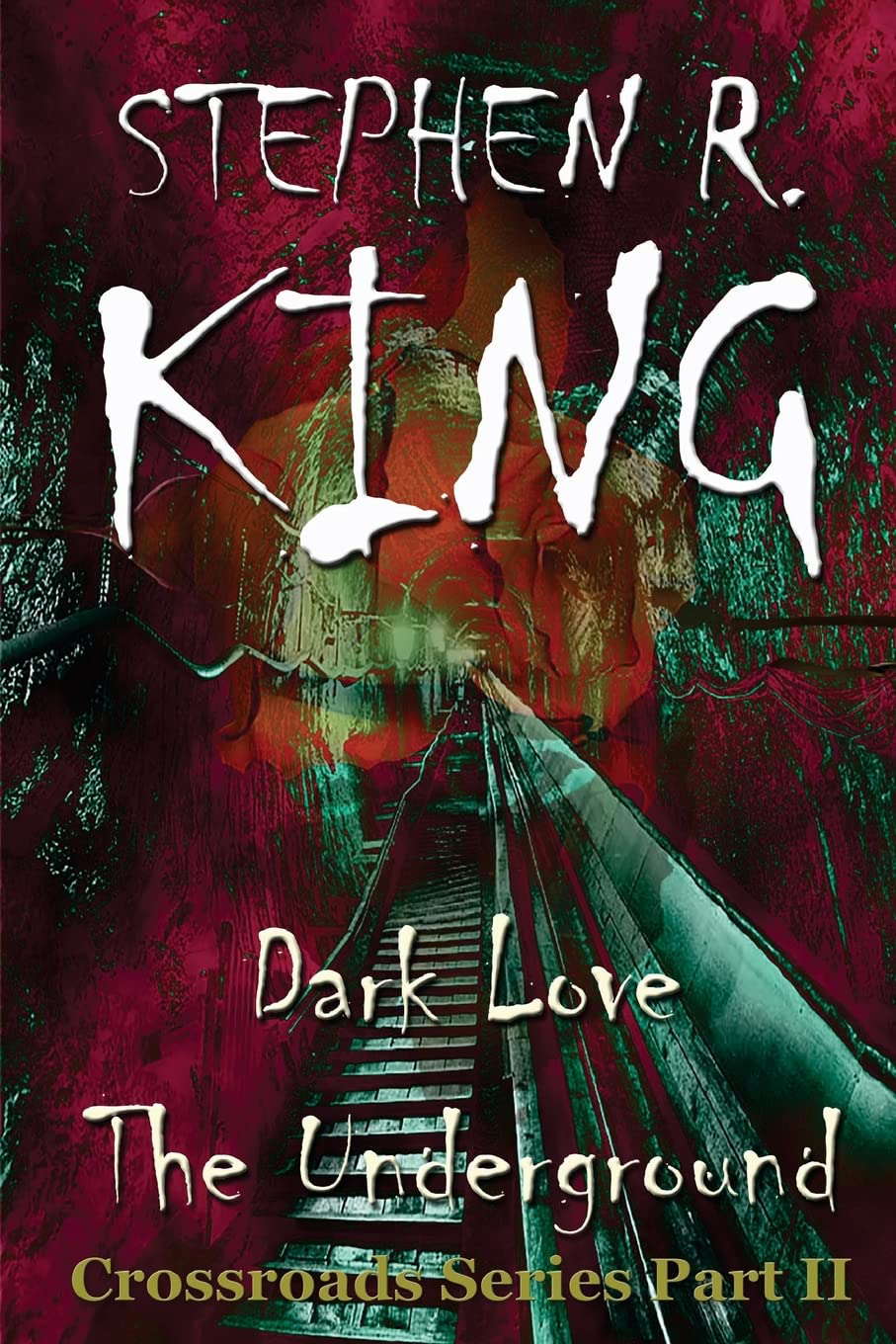 Dark Love The Underground (The Crossroads Series) poster
